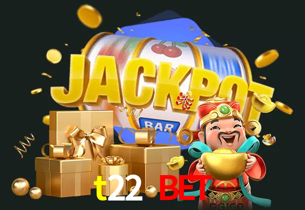 t22 bet bet