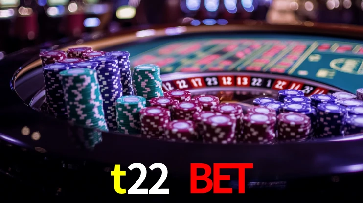 t22 bet,t22.com